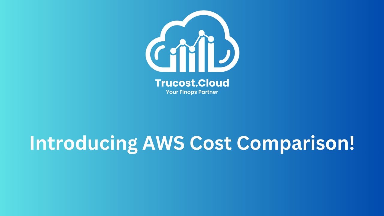 Introducing AWS Cost Comparison!
