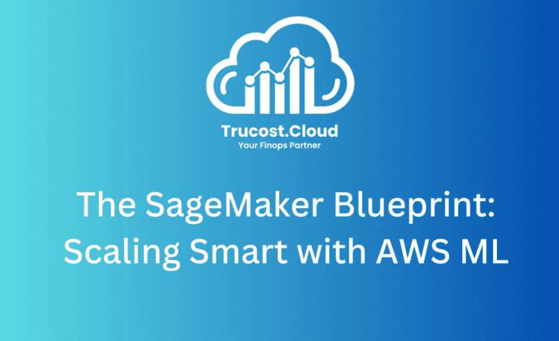 The SageMaker Blueprint Scaling Smart with AWS Machine Learning