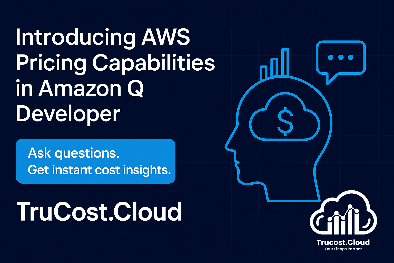 Ask questions. Get instant cost insights.
Amazon Q Developer now includes built-in AWS pricing capabilities, making it easier than ever to estimate and optimize cloud costs using simple natural language queries.