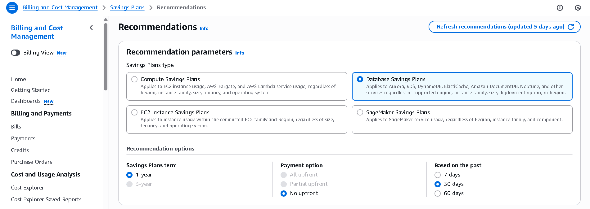 AWS Console → Billing → Savings Plans → Recommendations Select: Database Savings Plans